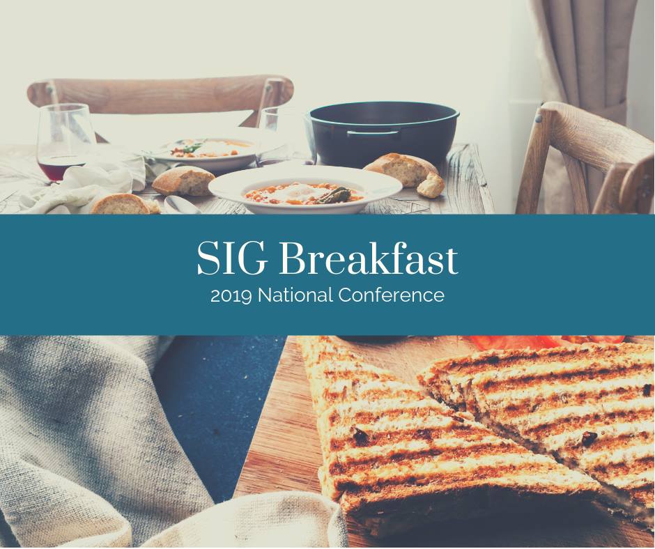 SIG Breakfast at the National Conference